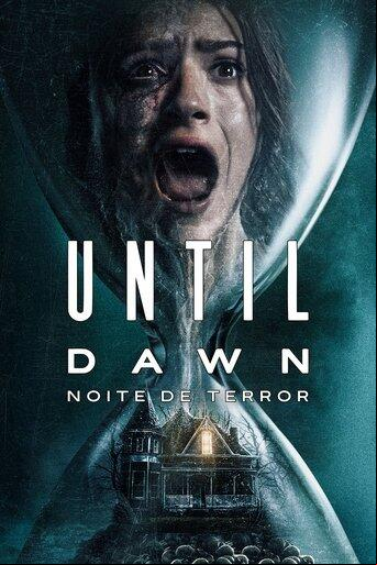 Assistir Until Dawn: Noite de Terror online